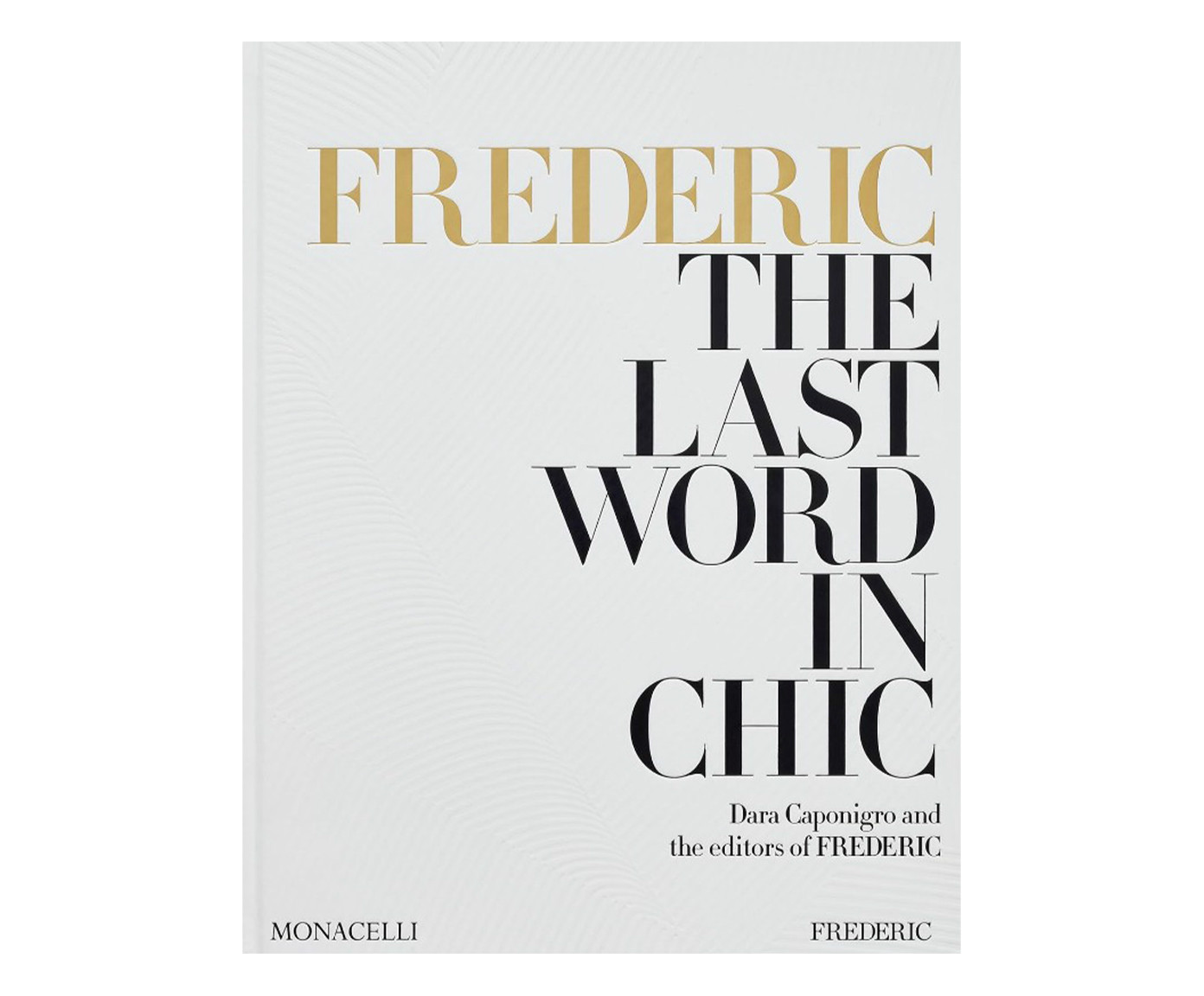 Livro "Frederic: The Last Word In Chic" - image 0