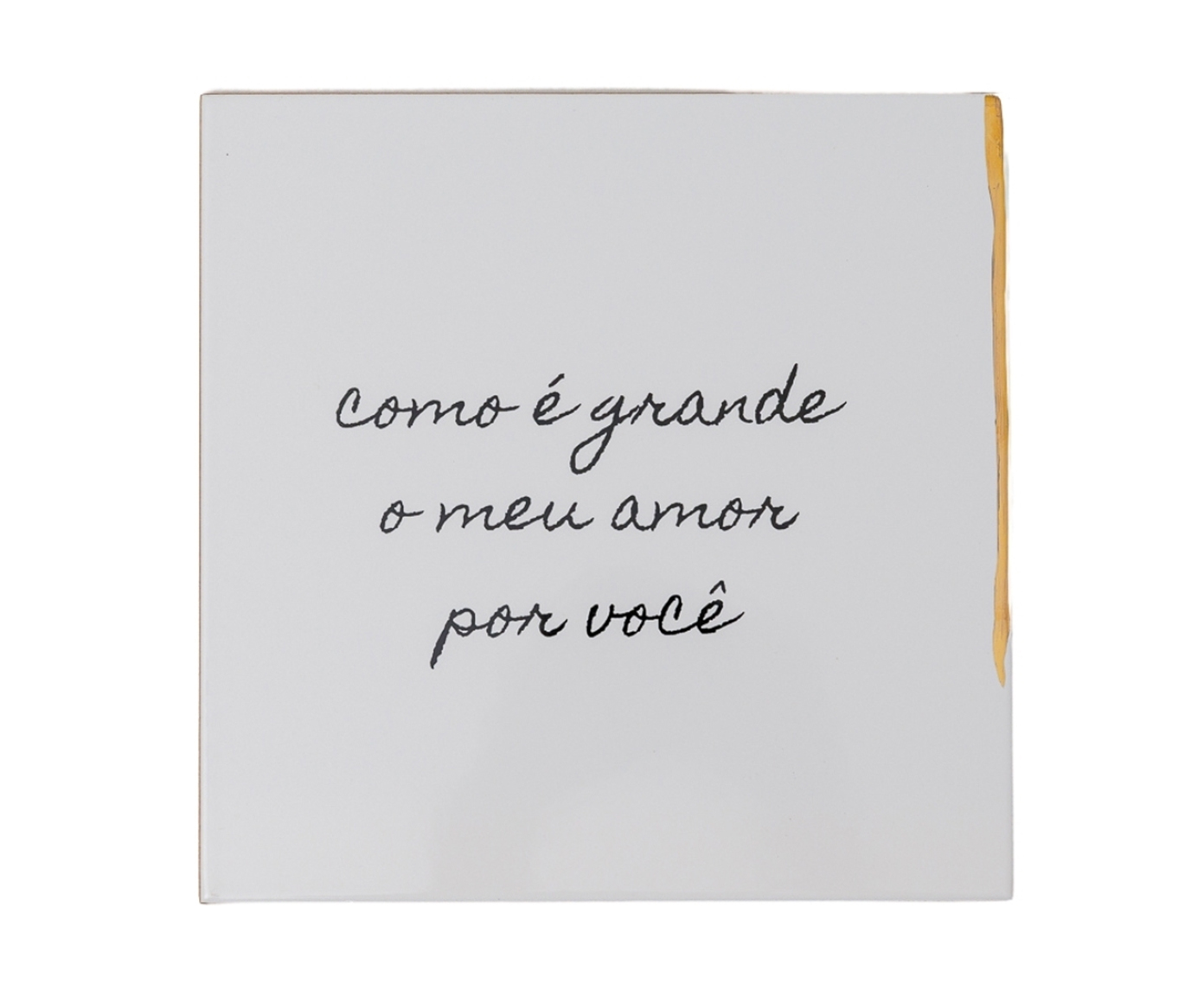 Azulejo decorativo "Como &eacute; grande o meu amor" - image 0