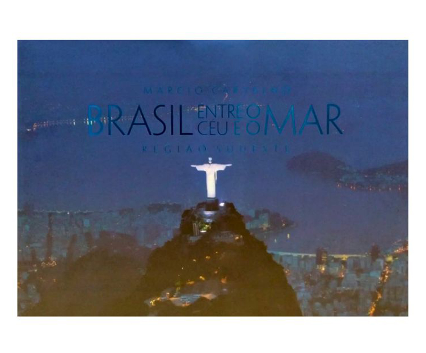Livro "Brasil Entre O C&eacute;u E O Mar - Regi&atilde;o Sudeste" - image 0