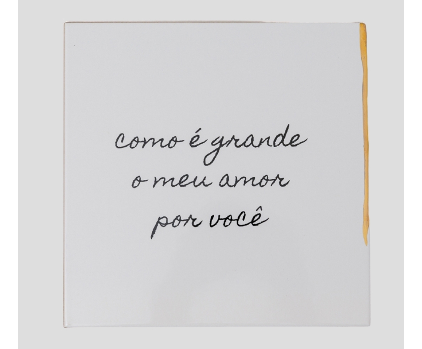 Azulejo decorativo "Como &eacute; grande o meu amor" - image 1