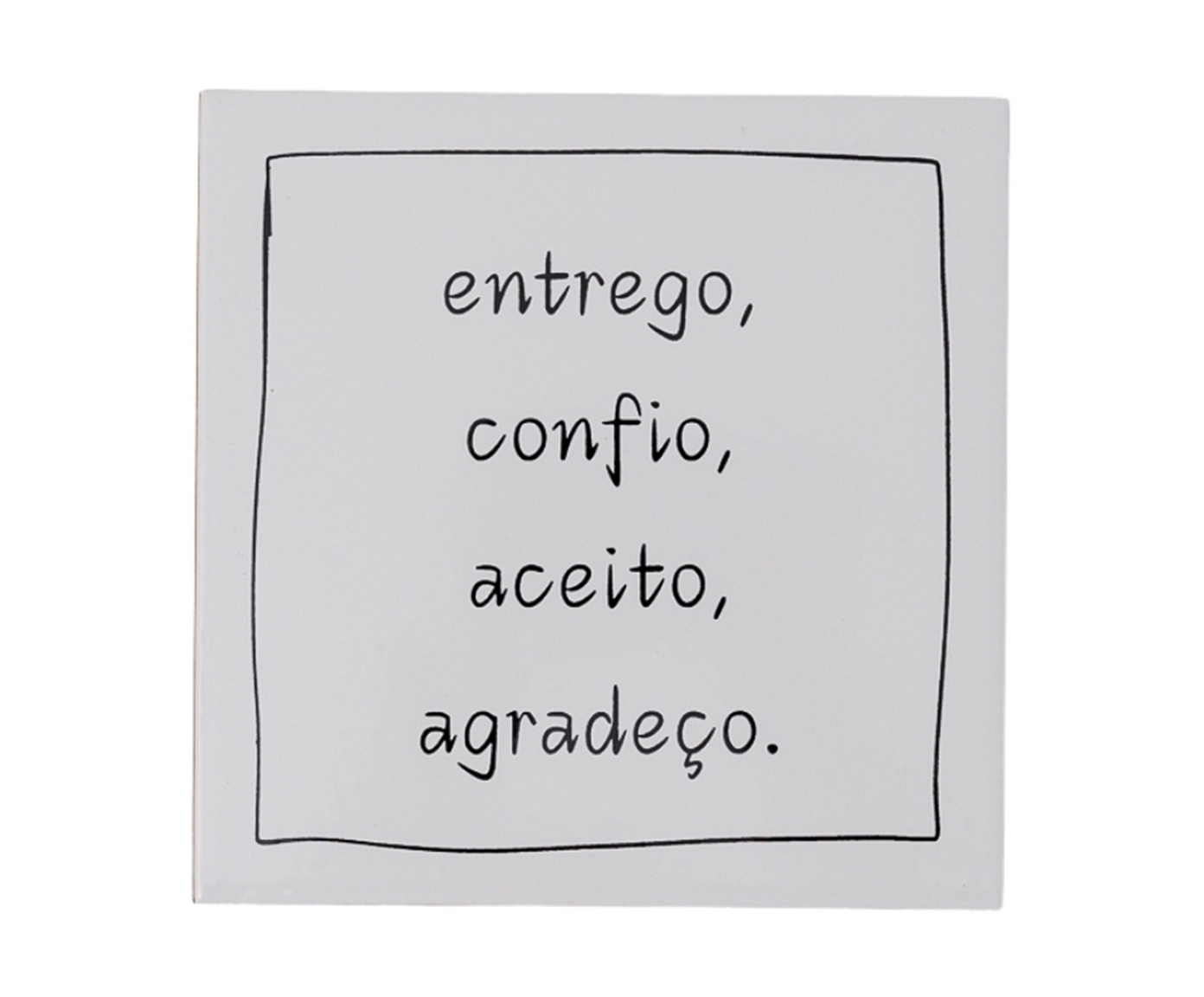 Azulejo Decorativo "Entrego, confio, aceito e agrade&ccedil;o" - image 0
