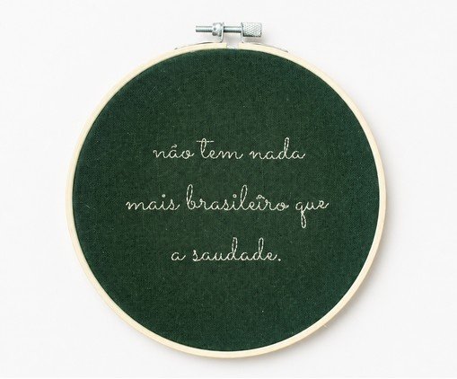 Bastidor Bordado N&atilde;o Tem Nada Mais Brasileiro - image 0
