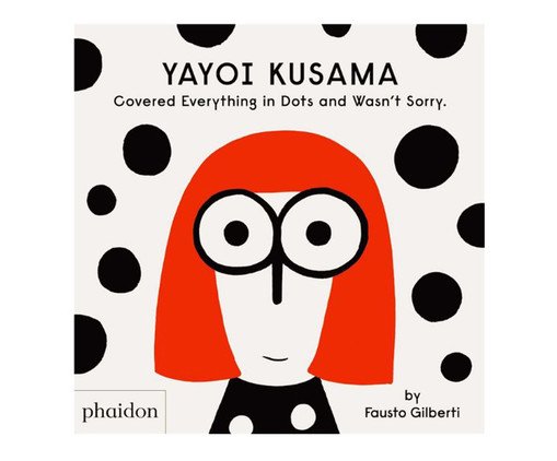 Livro "Yayoi Kusama Covered Everything In Dots And Wasn T Sorry" - image 0