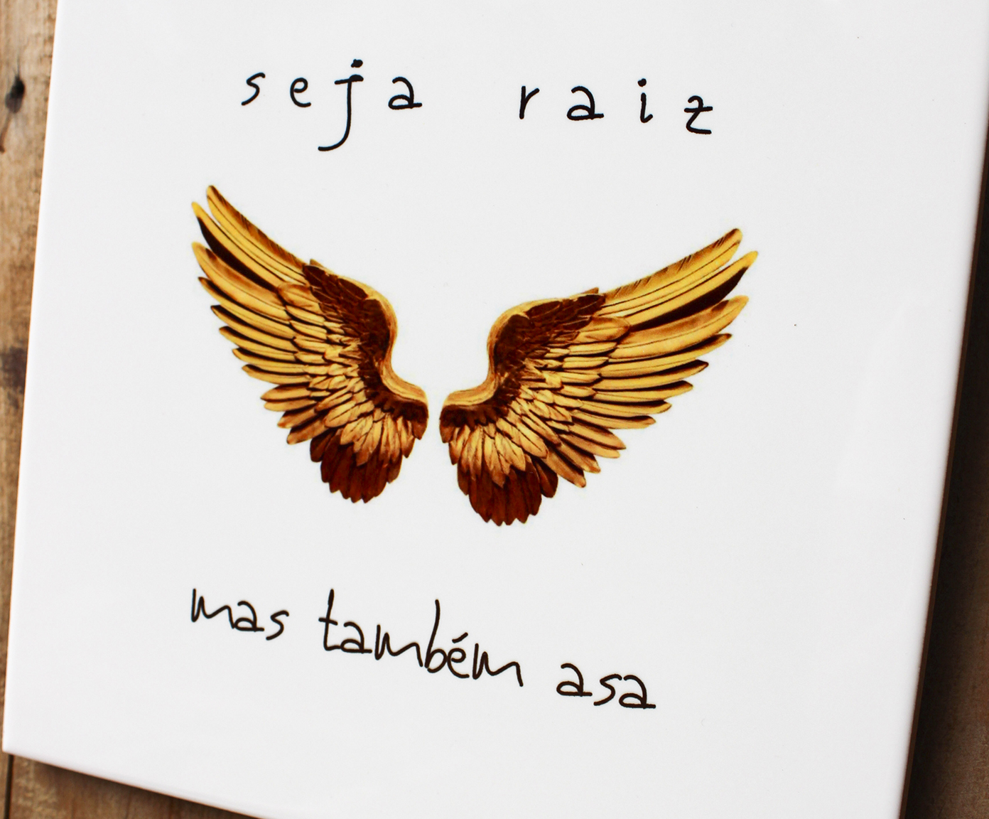 Azulejo Decorativo "Seja Raiz e Asa" - image 1
